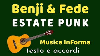 Benji & Fede  -  ESTATE PUNK  -  accordi e testo