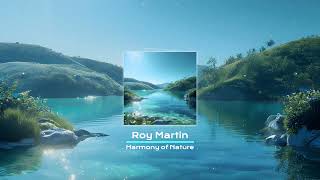 Roy Martin - Harmony of Nature