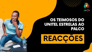 REACT - Unitel Estrelas ao Palco - Part 1