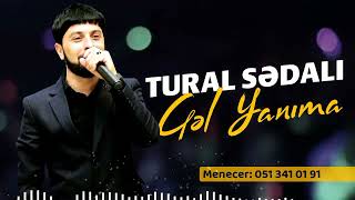 Tural sədalı gəl yanıma