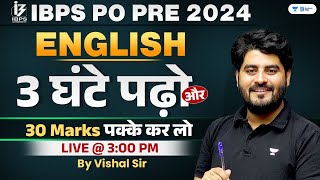 3 Hours Non- Stop English Marathon For IBPS PO Pre 2024 | By Vishal Sir