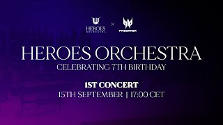 7th Anniversary of Heroes Orchestra - 1st BIRTHDAY Concert [REUPLOAD]