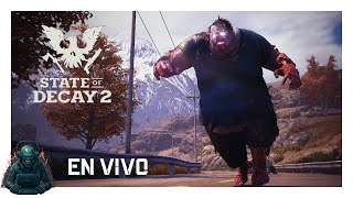 STATE OF DECAY 2 || GIROS INESPERADOS