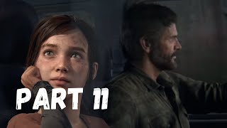 The Last of Us Part I PS5 4K 60FPS - Part 11 - Alone and Forsaken