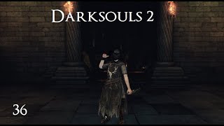 Darksouls 2 Playthrough: Ep 36 -  Our Last Light