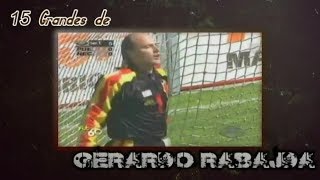 15 Gran Atajadas de GERARDO RABAJDA