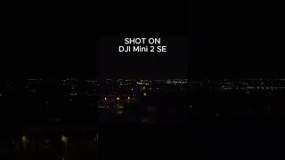 Night Flying | DJI Mini 2 SE |  #dji #djimini2se #drone #nightflying