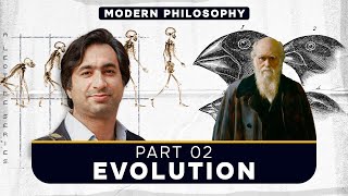 Evolution | Modern Philosophy | Part 2