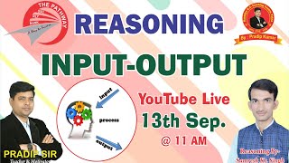 INPUT OUTPUT | REASONING |  U.P. S.I. | BANK | THE PATHWAY | BY: SAMRESH SIR