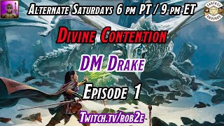 D&D 5E Divine Contention - Episode 1