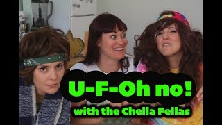 U-F-OH NO! (w/ the Chella Fellas)