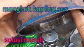 cara mengatasi mangkok kopling ganda||#aus#kopling_selip#matic_honda_yamaha