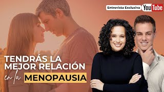 Con estos CONSEJOS mejoras tu relación de PAREJA en la MENOPAUSIA | Myriam Llano #menopausia