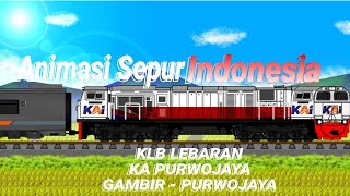 KLB Lebaran Kereta Api Purwojaya Stainless Steel • Animasi Sepur🇮🇩