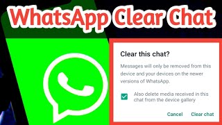 How to clear WhatsApp chat | How to remove Whatsapp chat | WhatsApp clear chat