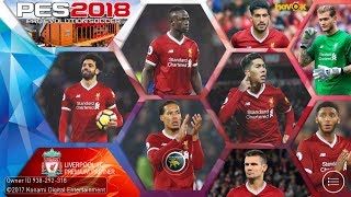 PES 2018 Mobile V 2.3.O LIVERPOOL PATCH GRAPHICS BY minimumpatch