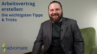 Arbeitsvertrag erstellen: Die wichtigsten Tipps & Tricks