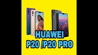 HUAWEI P20/P20 PRO