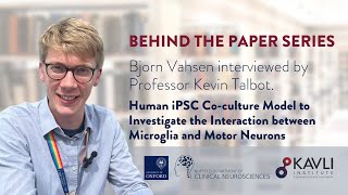 Behind the Paper: Bjorn Vahsen Interviewed by Professor Kevin Talbot