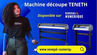 Machine découpe Teneth disponible sur Sénégal Numérique