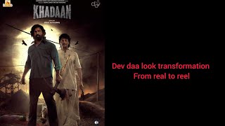 Khadaan New look transformation video 📸 #khadaan #dev