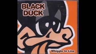 Black Duck - Whiggle In Line (Daffy Dub)