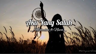 Aku Yang Salah - Mahalini ft Nuca 🎵LAGU POP INDONESIA GALAU