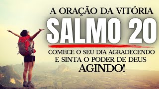 FAÇA ESTA ORAÇÃO DO SALMO 20 AINDA HOJE E REIVINDIQUE SUA VITÓRIA!