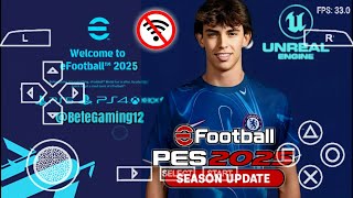 EFOOTBALL PES 2025 PPSSPP SEASON UPDATE FULL TRANSFER, NEW KITS, FULL EUROPA, FULL FACE, GRAPICH HD