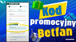 Betfan - aktualny kod promocyjny