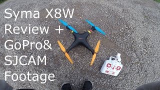 Syma X8W Review + GoPro & SJCAM aerial footage