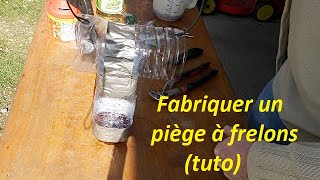 Fabriquer un piège à frelons (tutoriel)