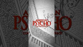 The American Psycho Comic Series Soundtrack is out NOW!🪓🥼