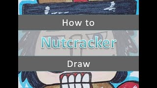 How to Draw a Nutcracker Step by Step