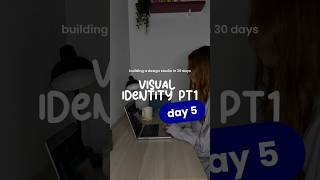 Building a Design Studio in 30 Days | DAY 5 | Visual Identity pt1 ✨ #shorts