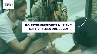 Rapportage Investeringsfonds Muziek deel 2