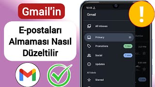 Gmail'in E-posta Almaması Nasıl Düzeltilir || Gmail'de E-posta Alınamıyor Sorunu Nasıl Düzeltilir