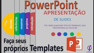 Aprenda a fazer seus próprios templates do PowerPoint