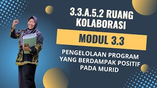 3.3.a.5.2 Ruang Kolaborasi - Modul 3.3