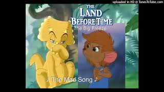 The Land Before Time (??? Style) - ♪ The Mad Song ♪