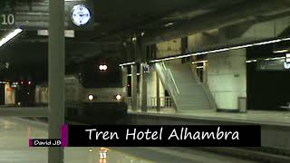 Remember renfe Tren Hotel Alhambra Barcelona Granada