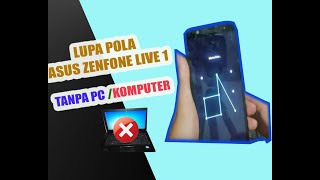 Lupa Pola ASUS ZENFONE LIVE 1 3 jari, #lupapola, #hardriset,  #Bypassgoogleaccount