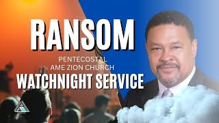 Ransom AME Zion Church - Watch Night Servce - Dec 31st 2022