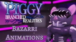 Bazarri's Animations - Piggy: Branched Realities