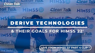 Live from HIMSS 22' (Part 4 | Clip 1): Derive Technologies & Their HIMSS 22' Goals w/ Emmett Johnson