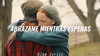 Hold me while you wait - Lewis Capaldi (Español)