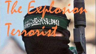 The Explosion - Terrorist