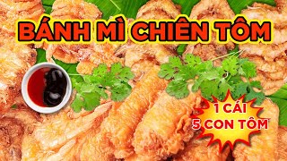 GIÒN THƠM CHIẾC BÁNH MÌ TÔM!!! BÁN 12KG TÔM/NGÀY nhờ KHÔNG ĐỤNG HÀNG CÁCH PHA BỘT!!! Saigon's Best