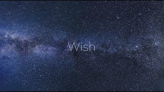 It's Erick EKM ft. Valerie Melina - Wish (Official Lyric Video)