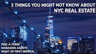 3 Things You Might Not Know About NYC Real Estate | Real Talk NYC Real Estate